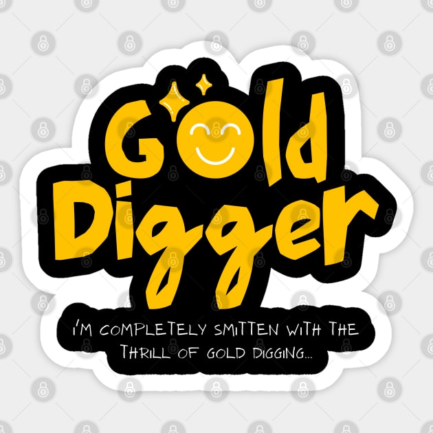 Gold Digger (Smiley Version) Sticker by TheSoldierOfFortune